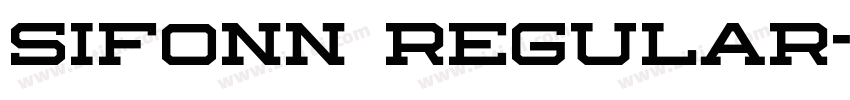 Sifonn Regular字体转换 Sifonn Regular字体转换